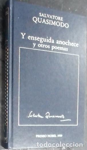 Libri di seconda mano: Y enseguida anochece y otros poemas - Quasimodo, Salvatore: