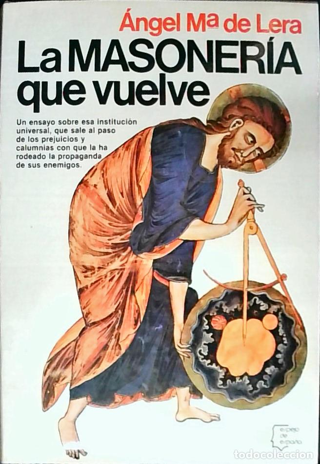 B&uuml;cher: La masoner&iacute;a que vuelve - Lera, &Aacute;ngel Mar&iacute;a de: