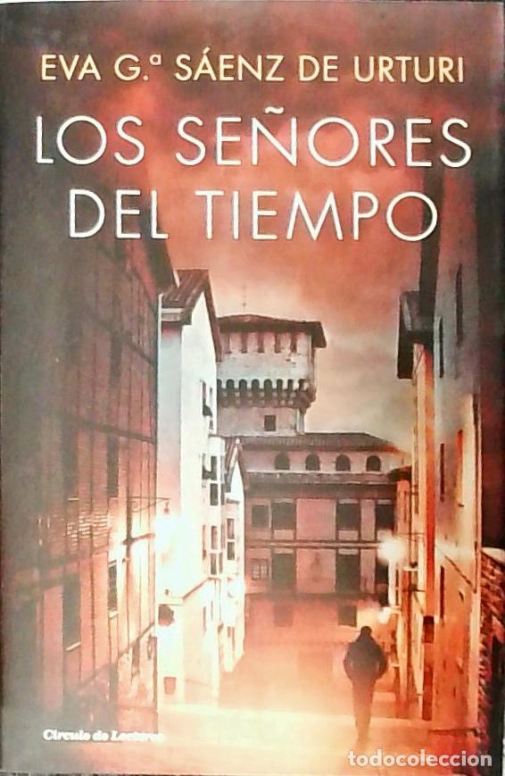 B&uuml;cher: Los se&ntilde;ores del tiempo - SAENZ DE URTURI, Eva G&ordf;: