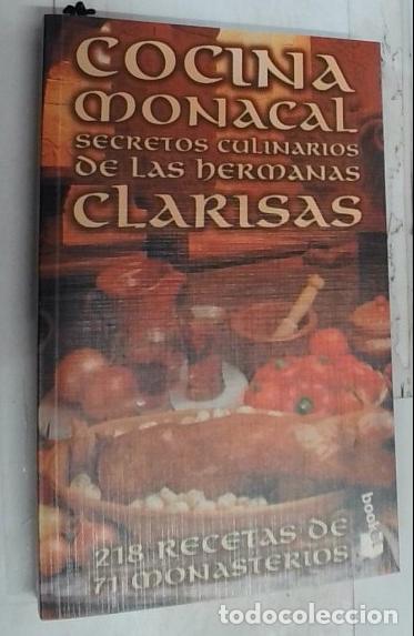 B&uuml;cher: Cocina monacal : secretos culinarios de las Hermanas Clarisas. Coordinaci&oacute;n de.. - Sagastizabal, Jav
