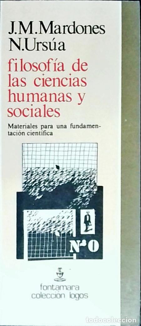books: Filosof&iacute;a de las ciencias humanas y sociales. Materiales para una fundamentaci&oacute;n cient&iacute;fica. 2&ordf; edic