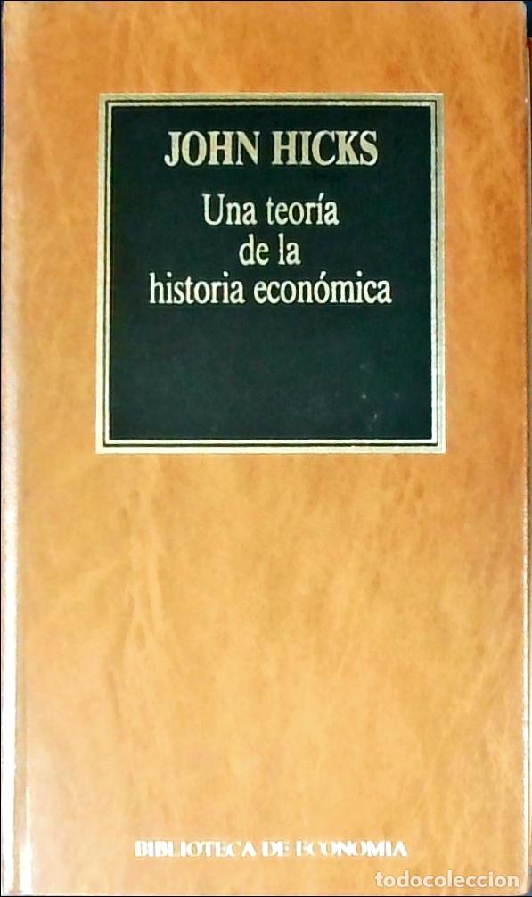 Livros em segunda m&atilde;o: Una teor&iacute;a de la historia econ&oacute;mica - HICKS, John: