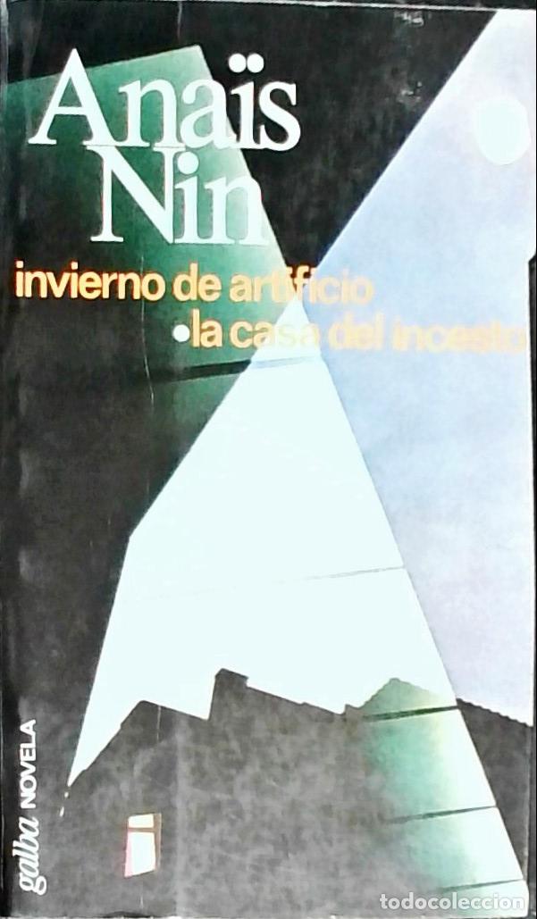 Libri di seconda mano: Invierno de artificio. La casa del incesto - NIN, Anais: