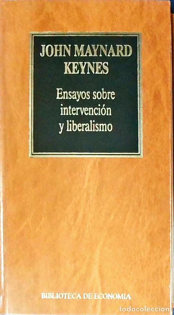 Libri di seconda mano: Ensayos sobre intervencionismo y liberalismo - KEYNES, John Maynard: