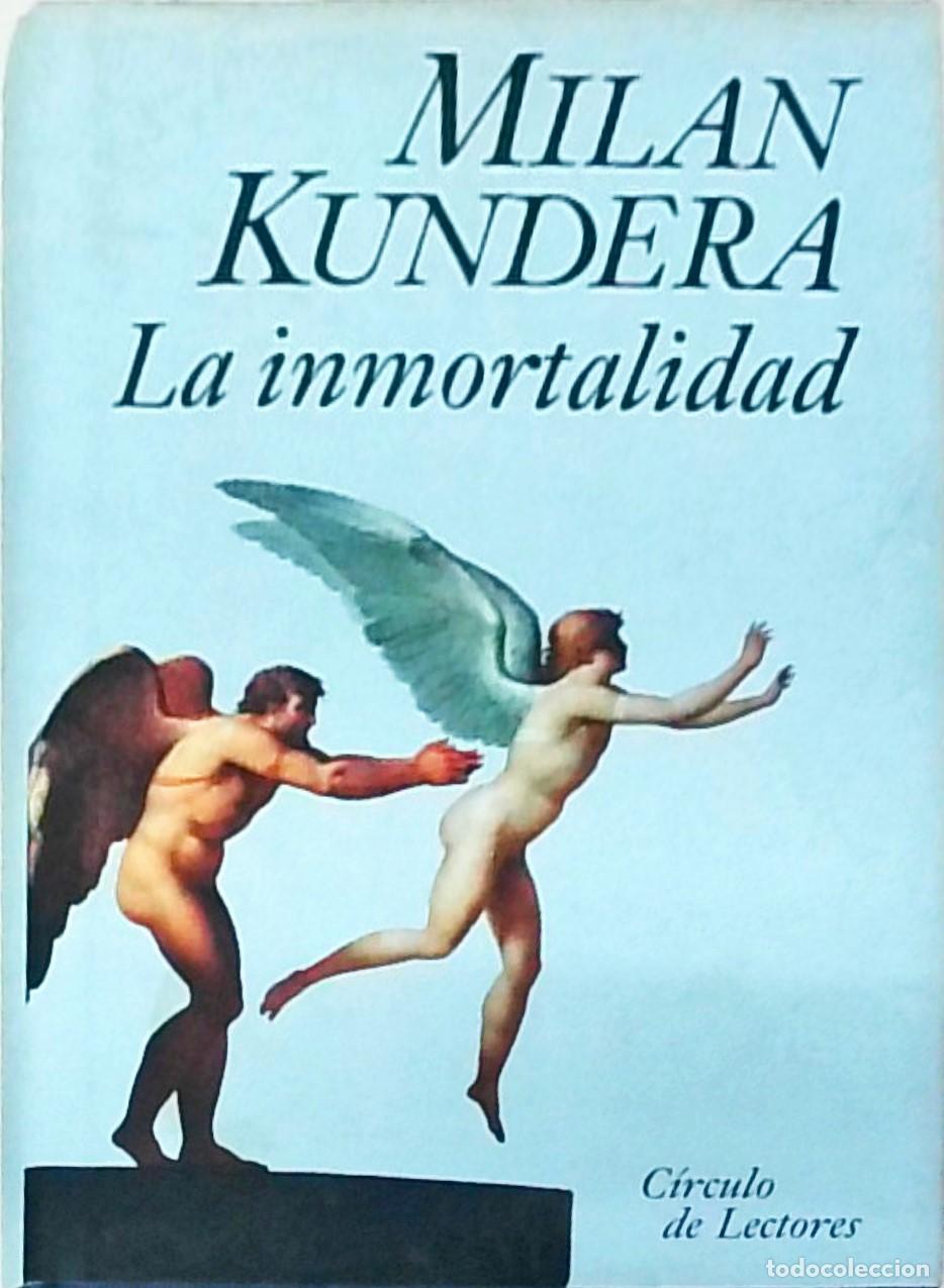 Libri di seconda mano: La inmortalidad - KUNDERA, Milan: