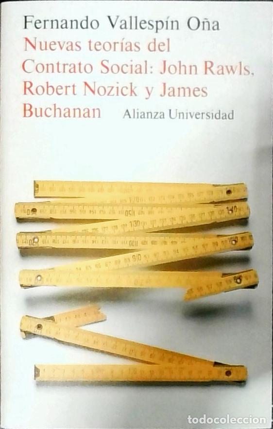 Libri di seconda mano: Nuevas teor&iacute;as del contrato: John Rawls, Robert Nozick y James Buchanan - VALLESPIN O&Ntilde;A, Fernando: