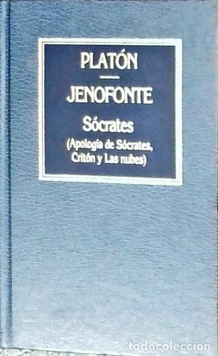 Libros: Jefonte. S&oacute;crates (Apolog&iacute;a de S&oacute;crates. Crit&oacute;n y Las nubes) - Plat&oacute;n:
