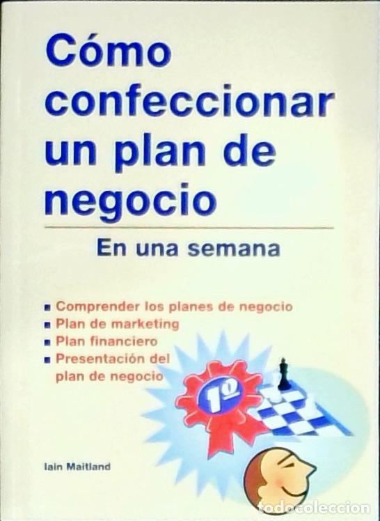 B&uuml;cher: C&oacute;mo confeccionar un plan de negocio en una semana. Comprender los planes de negocio. Plan de market