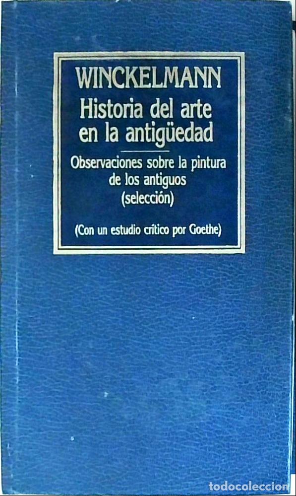 B&uuml;cher: Historia del arte en la antig&uuml;edad. observaciones sobre la pintura de los antiguos (selecci&oacute;n). (Con