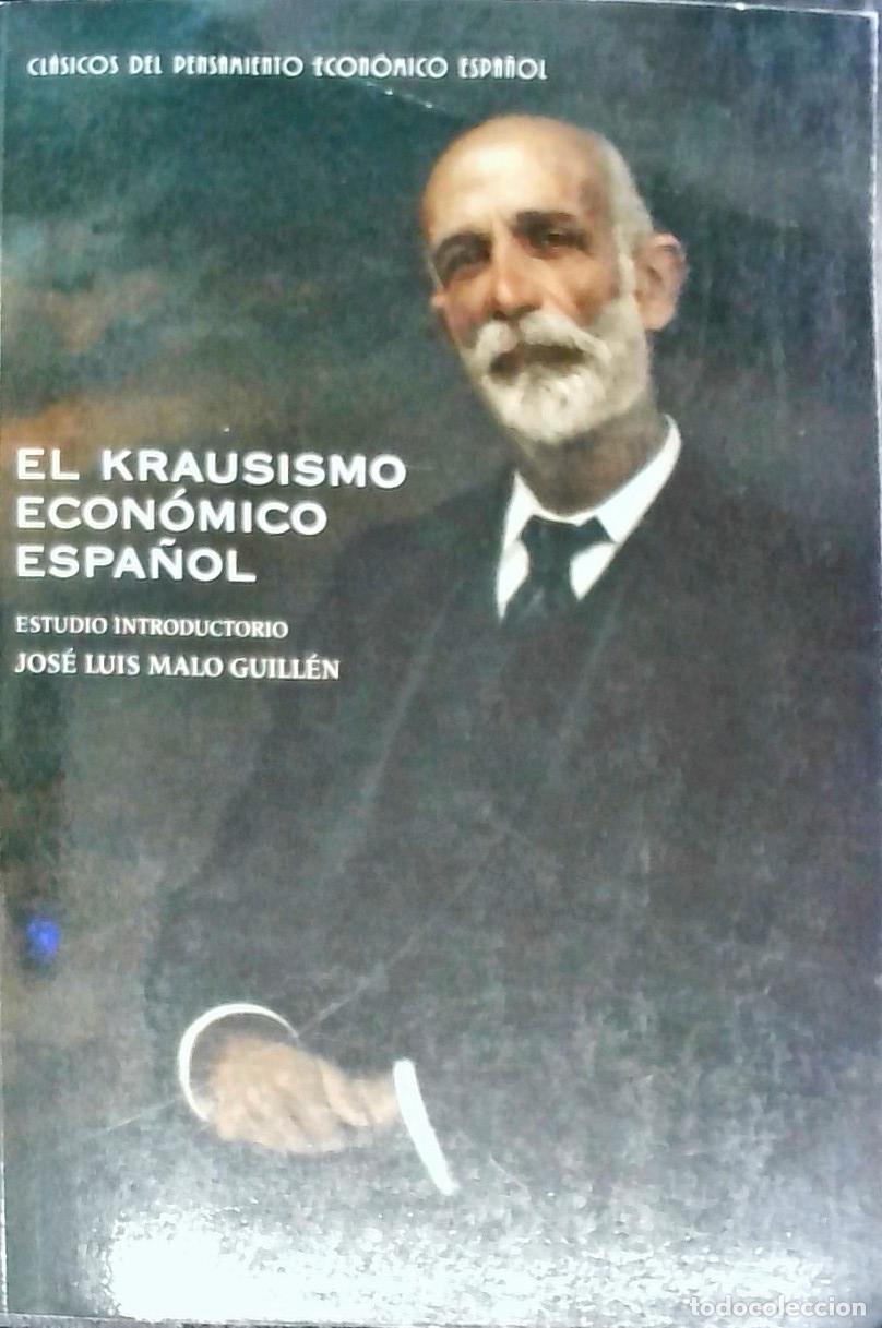 books: El krausismo econ&oacute;mico espa&ntilde;ol - Malo Guill&eacute;n, Jos&eacute; Luis (Estudio introductorio) - AA.VV.: