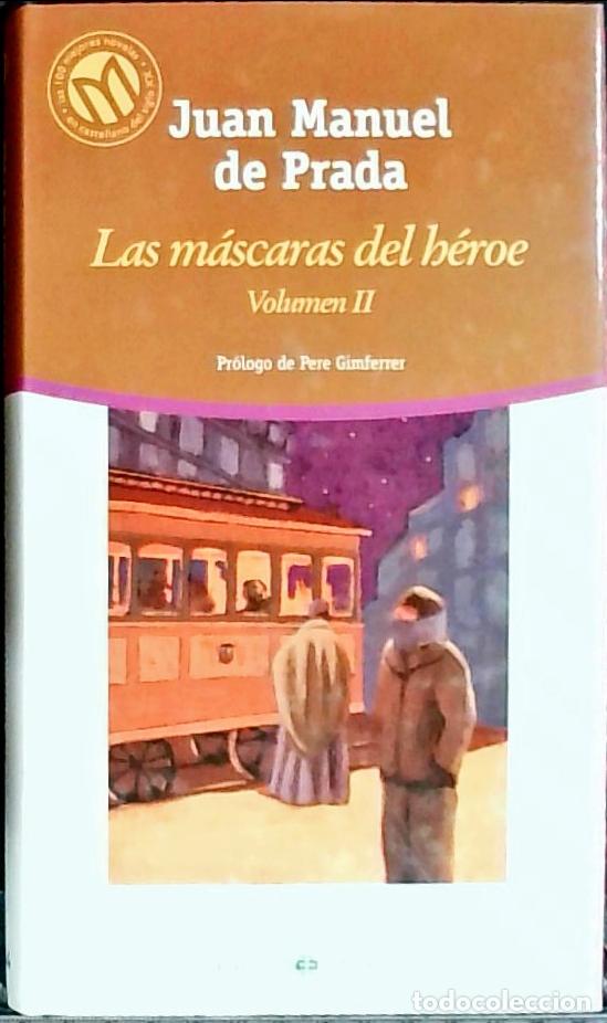 books: Las m&aacute;scaras del h&eacute;roe. Tomo II - PRADA, Juan Manuel de: