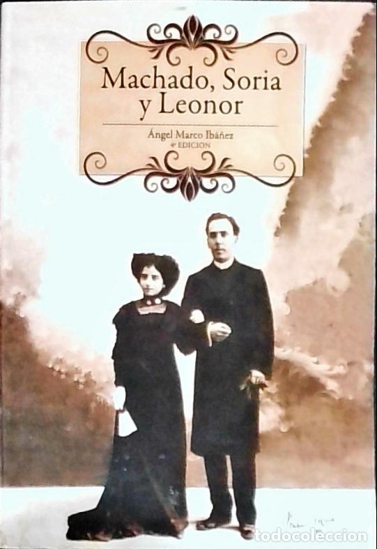 books: Machado, Soria y Leonor - Marco Ib&aacute;&ntilde;ez, &Aacute;ngel: