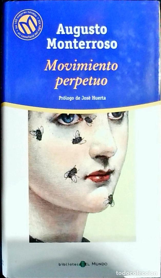 B&uuml;cher: Movimiento perpetuo - Monterroso, Augusto: