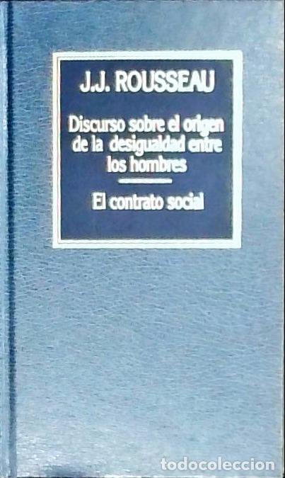 books: Discurso sobre el origen de la desigualdad entre los hombres. El contrato social - Rousseau, Jean Ja