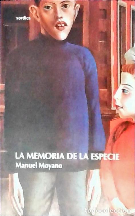 Libros: La memoria de la especie - Moyano, Manuel: