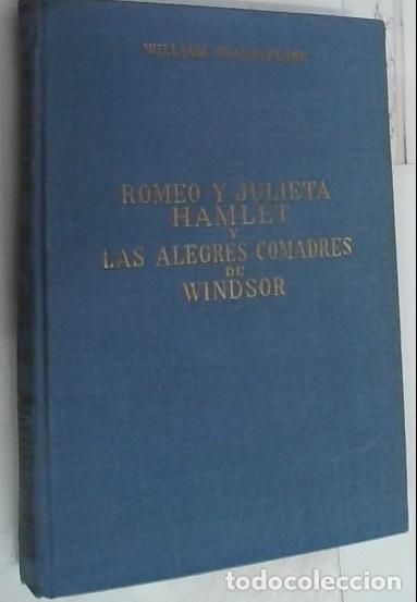 B&uuml;cher: Romeo y Julieta. Hamlet. Las alegres comadres de Windsor - Shakespeare, William: