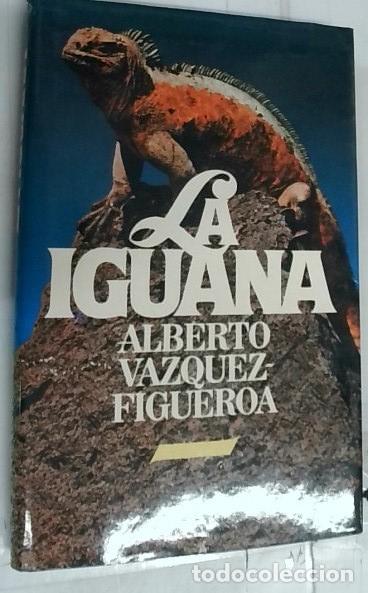 books: La Iguana - V&aacute;zquez Figueroa, Alberto: