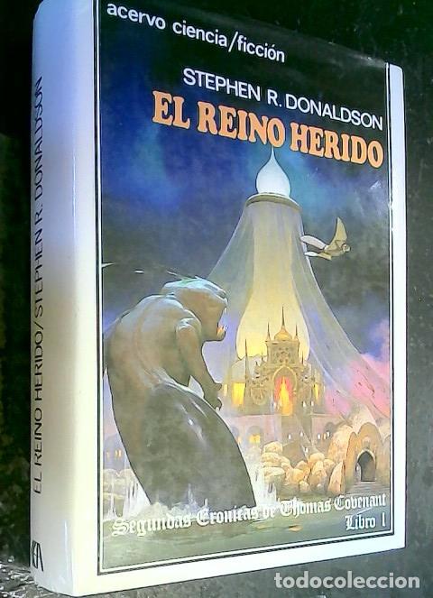 books: El reino herido. Segundas Cr&oacute;nicas de Thomas Covenant Libro I - Donaldson, Stephen R.:
