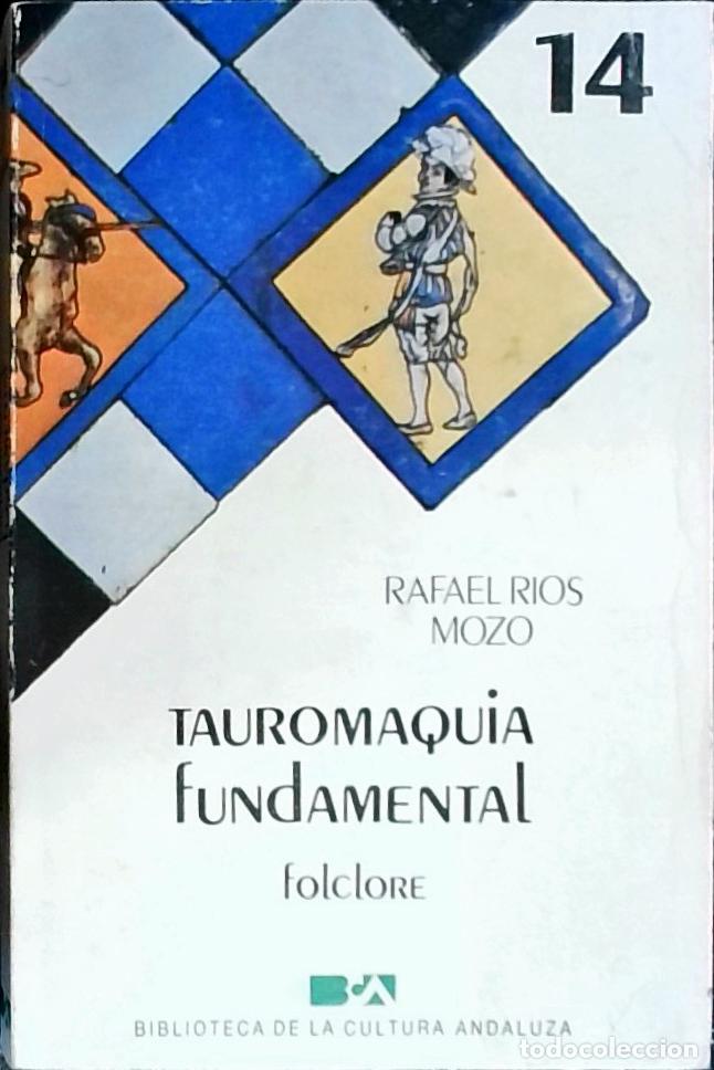 books: Tauromaquia fundamental. Folclore - R&iacute;os Mozo, Rafael:
