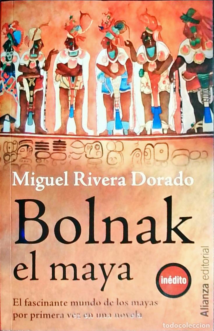 books: Bolnak, el maya - Rivera Dorado, Miguel: