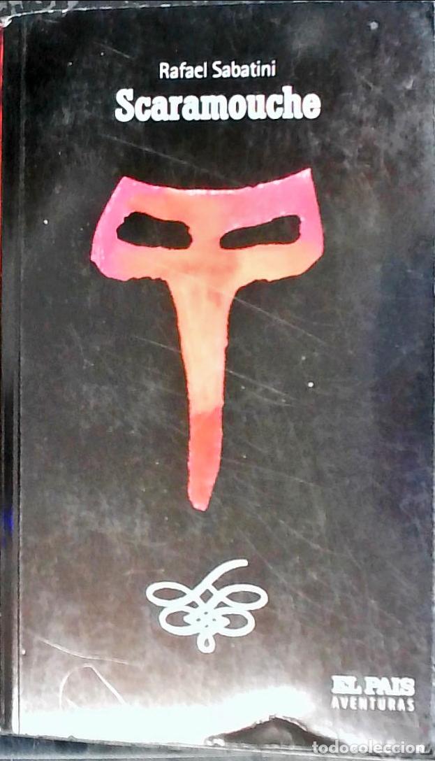 Libros: Scaramouche - Sabatini, Rafael: