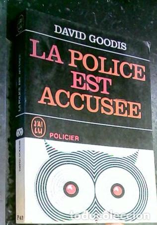 Livros em segunda m&atilde;o: La police est accus&eacute;e - Goodis, David:
