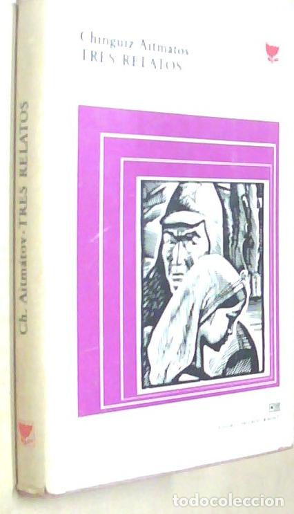 books: Tres relatos - AITMATOV, Chinguiz: