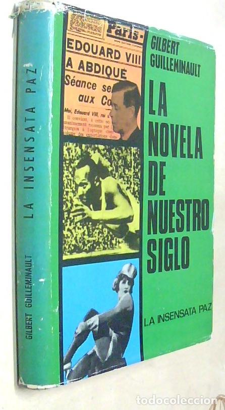 books: La novela de nuestro siglo. La insensata paz - GUILLEMINAULT, Gilbert: