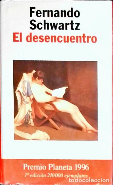 B&uuml;cher: El desencuentro - Schwartz, Fernando:
