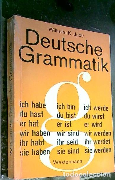 books: Deutsche Grammatik - Jude, Wilhelm K.: