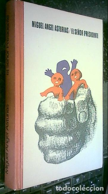 books: El Se&ntilde;or Presidente - Asturias, Miguel &Aacute;ngel:
