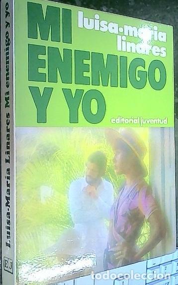 B&uuml;cher: Mi enemigo y yo - Linares Mart&iacute;n, Luisa-Mar&iacute;a: