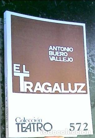 Libros: El tragaluz - Buero Vallejo, Antonio: