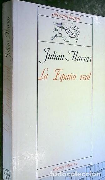 B&uuml;cher: La Espa&ntilde;a real - Mar&iacute;as, Juli&aacute;n:
