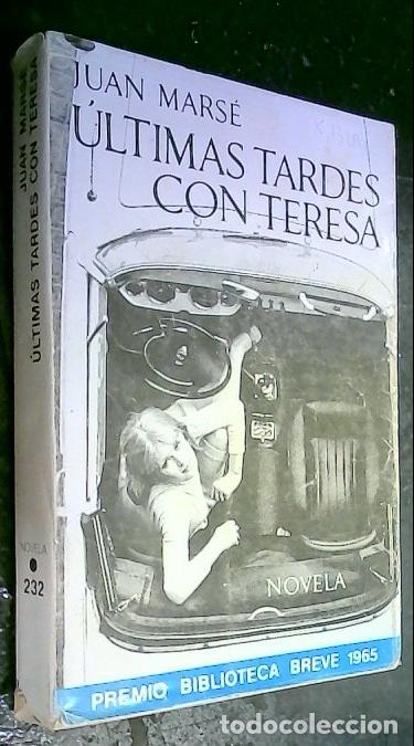 Libros: &Uacute;ltimas tardes con Teresa - Mars&eacute;, Juan: