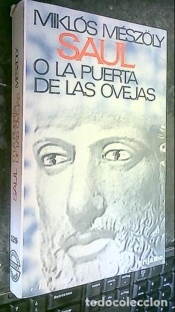 Libri di seconda mano: Saul o la puerta de las Ovejas - Meszoly, Mikl&oacute;s: