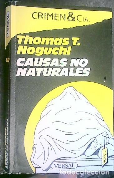 Libri di seconda mano: Causas no naturales - Noguchi, Thomas: