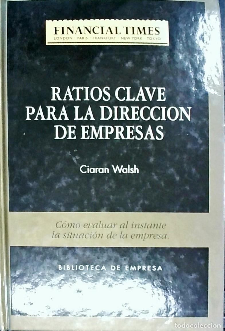 Libri di seconda mano: Ratios clave para la direcci&oacute;n de empresas: c&oacute;mo evaluar al instante la situaci&oacute;n de la empresa - Wa