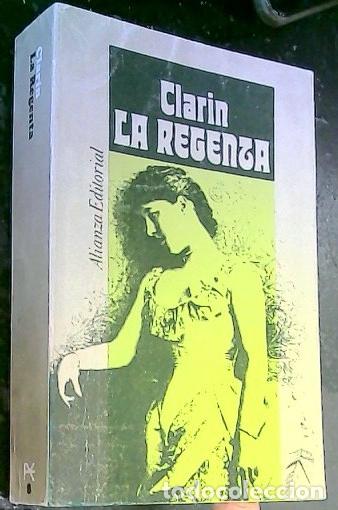 Libri di seconda mano: La Regenta - Clar&iacute;n: