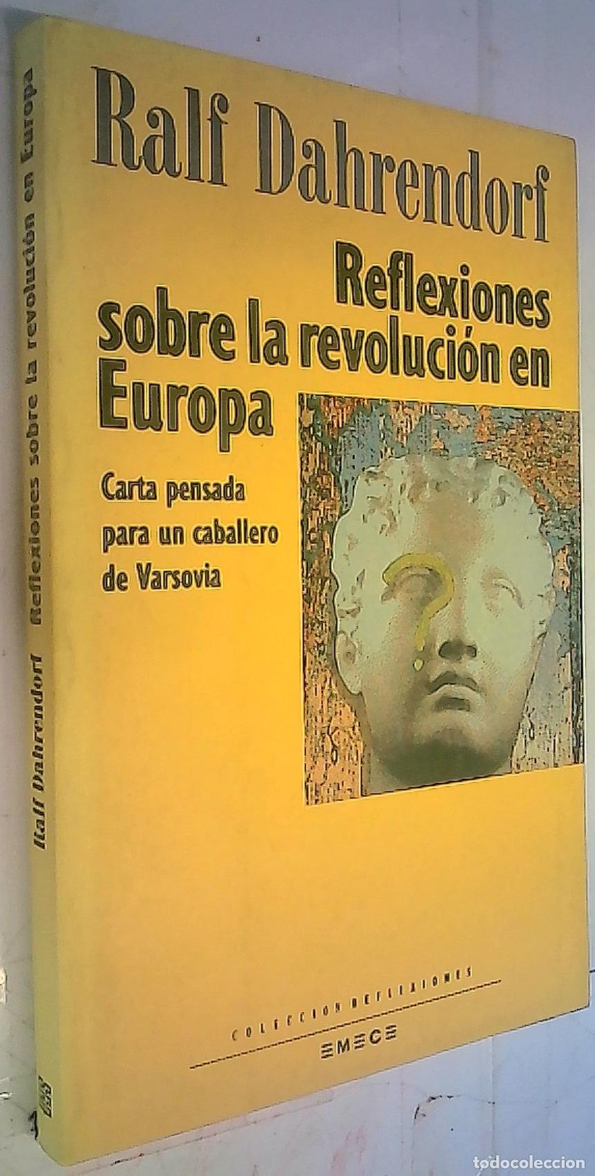Libri di seconda mano: Reflexiones sobre la revoluci&oacute;n en Europa. Carta pensada para un caballero de Varsovia - Dahrendorf,