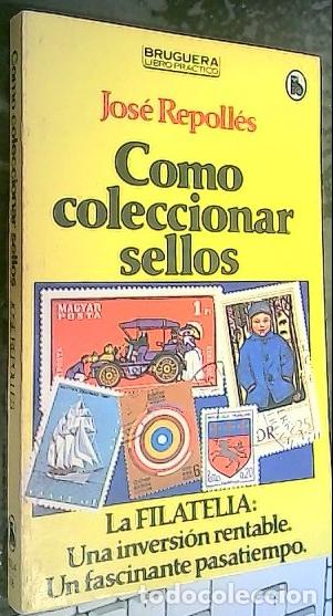 Libri di seconda mano: C&oacute;mo coleccionar sellos - Repoll&eacute;s Aguilar, Jos&eacute;: