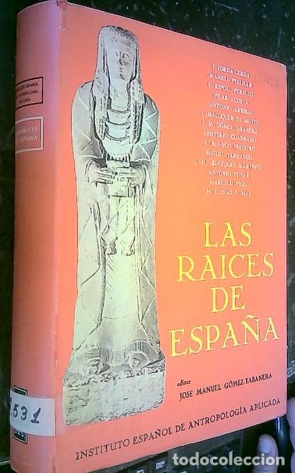 Libros: Las raices de Espa&ntilde;a - Autores Varios: