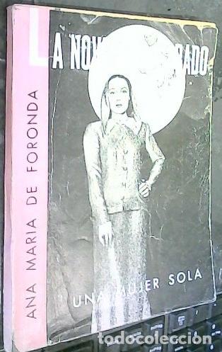 Libros: Una mujer sola - Foronda, Ana Mar&iacute;a de: