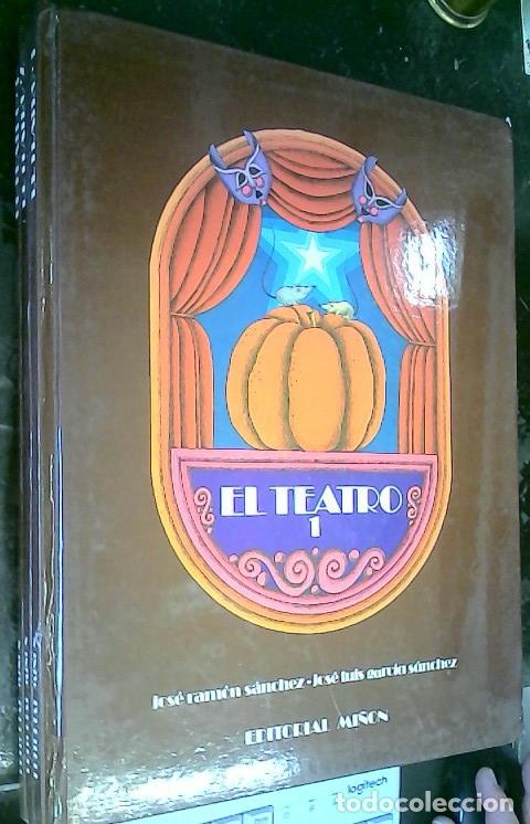 B&uuml;cher: El teatro. 3 tomos. - Garc&iacute;a S&aacute;nchez, Jos&eacute; Luis y S&aacute;nchez, Jos&eacute; Ram&oacute;n: