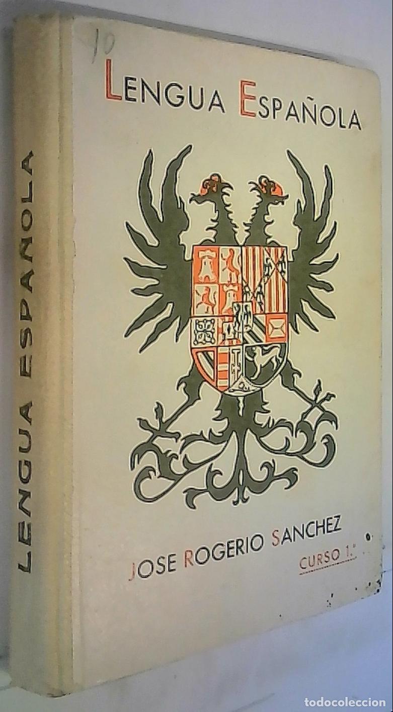 Libros: Lengua Espa&ntilde;ola. Curso 1&ordm; - S&aacute;nchez, Jos&eacute; Rogerio: