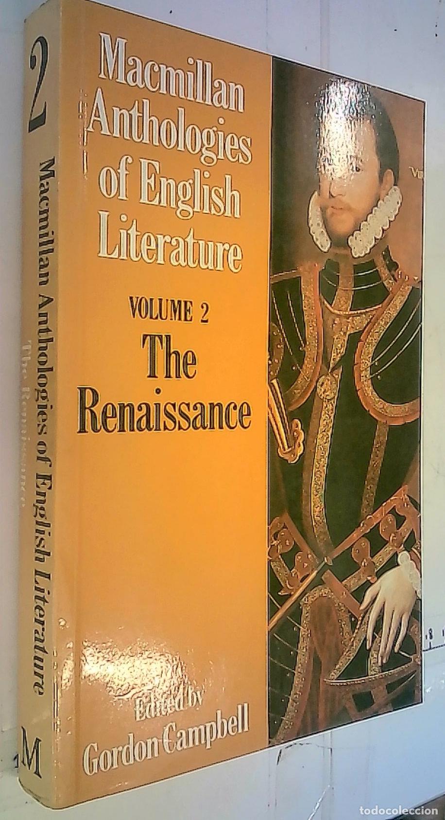 B&uuml;cher: Macmillan Anthologies of English Literatura Volume II. The Renaissance. Edited by? - Campbell, Gordo