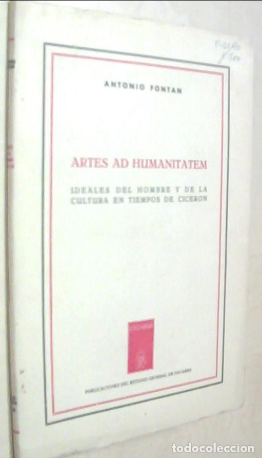 books: Artes ad humanitatem. Ideales del hombre y de la cultura en tiempos de Cicer&oacute;n - FONTAN, Antonio: