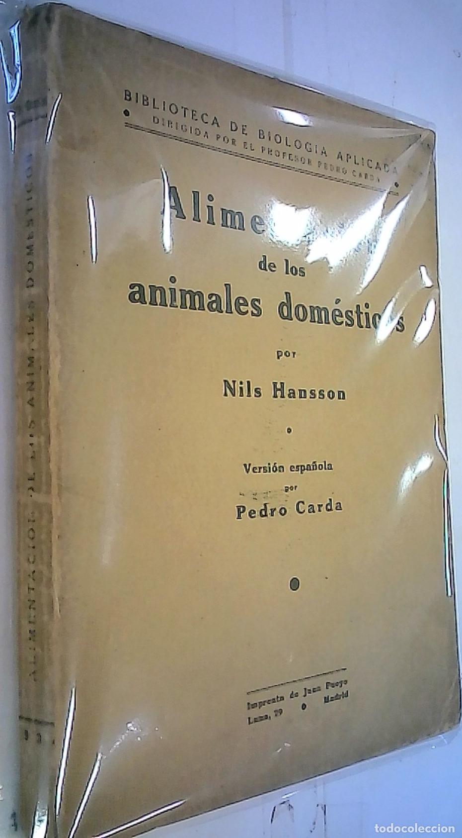 Libri di seconda mano: Alimentaci&oacute;n de los animales dom&eacute;sticos. Sus fundamentos te&oacute;ricos y su aplicaci&oacute;n pr&aacute;ctica - Hansson