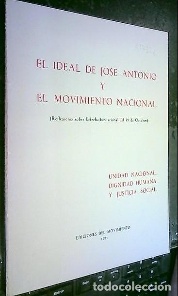Libri di seconda mano: El ideal de Jos&eacute; Antonio y El Movimiento Nacional (Reflexiones sobre la fecha fundacional del 29 de