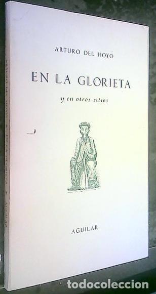 Libri di seconda mano: En la glorieta y en otros sitios - Hoyo, Arturo del :